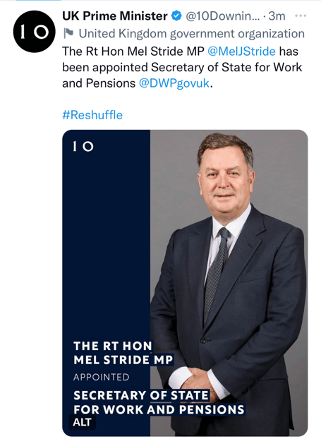 Mel Stride, the MP for Central Devon has been appointed Secretary of State for Work and Pensions. 